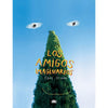 Libro Los Amigos Imaginarios De Sclavo, Fidel -Vergara Y Riba
