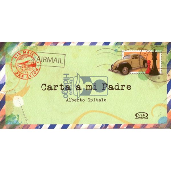 Libro Carta a mi padre de Spitale, Alberto - Vergara y Riba