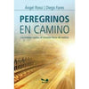 Libro Peregrinos En Camino De Ángel Rossi, Diego Fares - Bonum