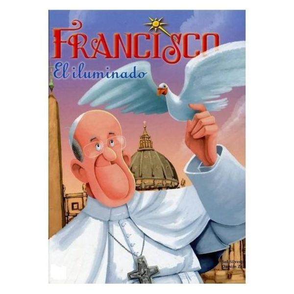 Libro Francisco el iluminado de Silvestre, Sol - Artemisa