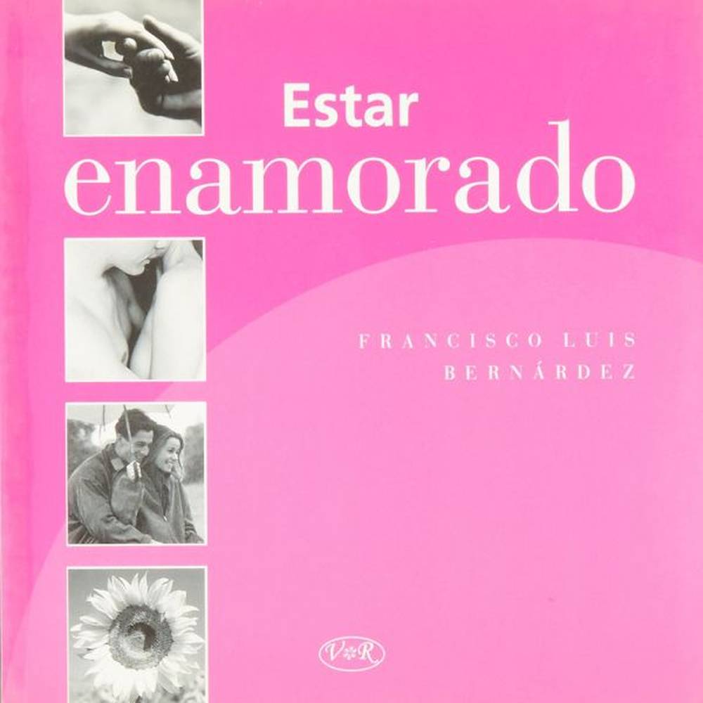 Libro Estar enamorado de Francisco Bernández - Vergara y Riba