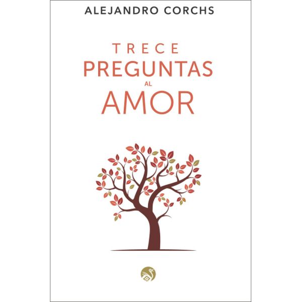 Libro Trece preguntas al amor de Corchs, Alejandro - Kier