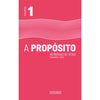 Libro A Propósito, Reportajes De Título. Volumen 1 De Vvaa - Periodismo Usach - Ocho Libros Editores Spa.