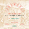 Libro Arte De Devoción Para Los Santos Andinos. Arica Y Parinacota