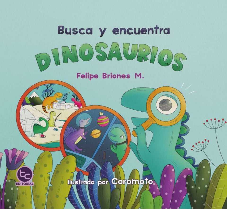 Libro Busca y encuentra dinosaurios de Felipe Briones - Trayecto