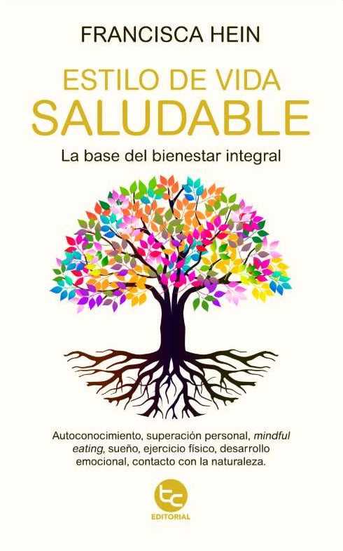 Libro Estilo de vida saludable de Francisca Hein - Trayecto Editorial