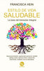 Libro Estilo de vida saludable de Francisca Hein - Trayecto Editorial