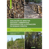 Libro Evaluación De Impactos Sociales Y Ambientales Originados Por La Extracción De Biomasa Forestal De De La Maza, Carmen Luz; Cerda, Claudia - Ocho Libros Editores Spa.