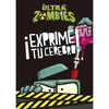 Exprime Tu Cerebro! De  Ultra Zombies