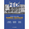 Libro Fuimos Testigos De Cavalla Rojas, Antonio  - Ediciones Y Publicaciones El Buen Aire
