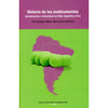 Libro Historia De Los Medicamentos De Yuri Carvajal, Correa, María José - Ocho Libros Editores Spa.