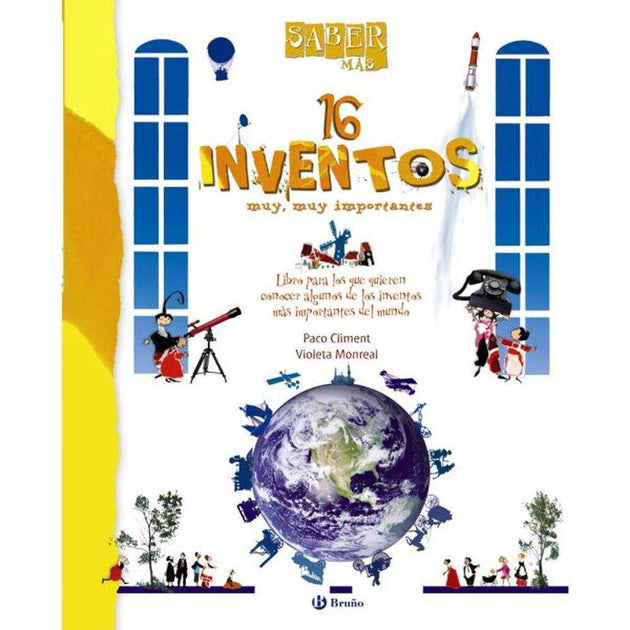 LIBRO 16 INVENTOS MUY MUY IMPORTANTES DE Monreal, Violeta - BRUÑO