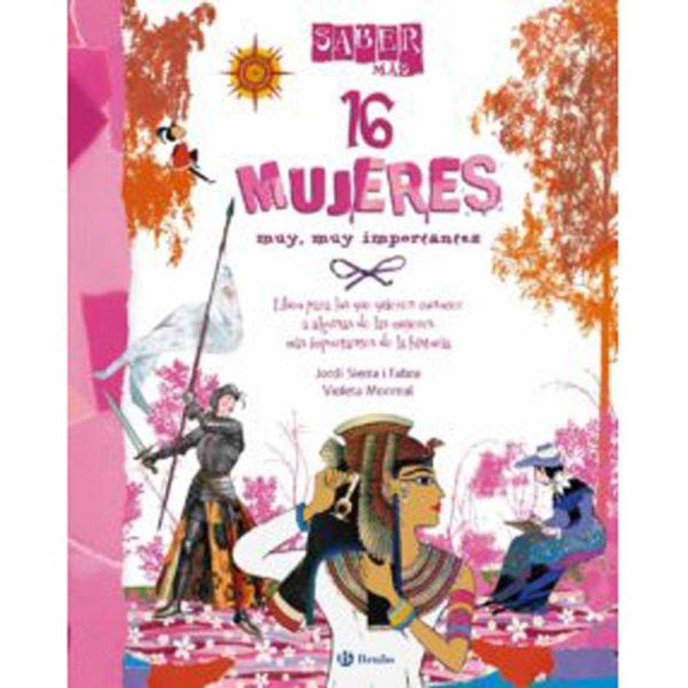 LIBRO 16 MUJERES MUY MUY IMPORTANTES DE Sierra I Fabra, Jordi - BRUÑO