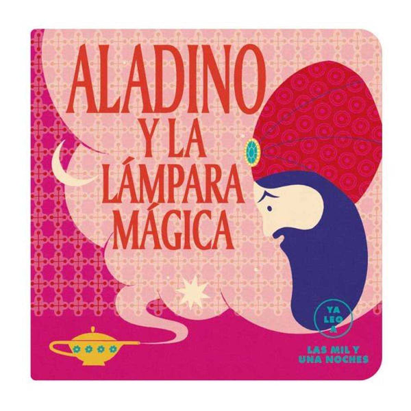 LIBRO ALADINO Y LA LAMPARA MAGICA YA LEO A - ALMA