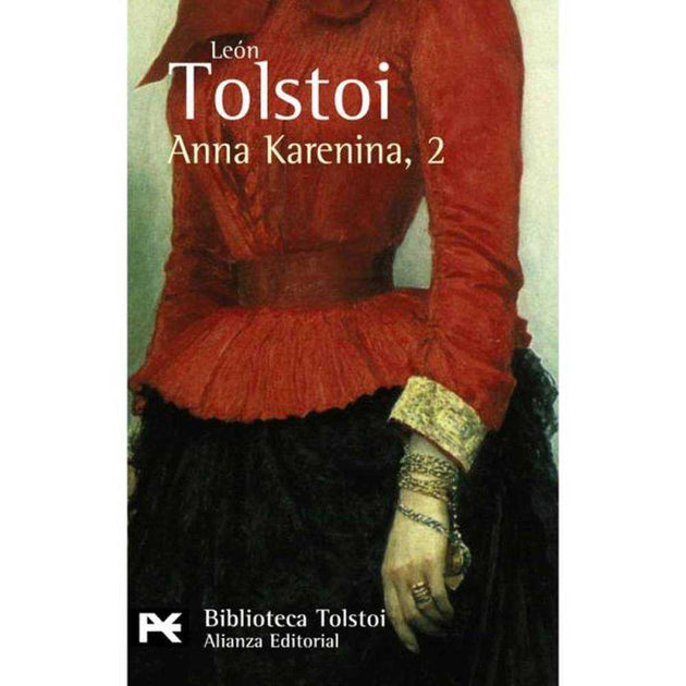LIBRO ANNA KARENINA 2 DE LEÓN TOLSTOI - ALIANZA