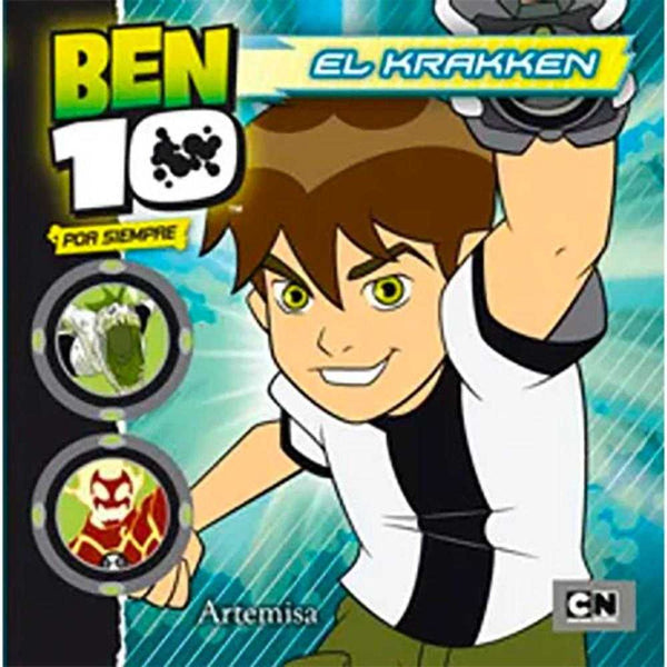 LIBRO BEN 10 POR SIEMPRE - EL KRAKKEN - ARTEMISA