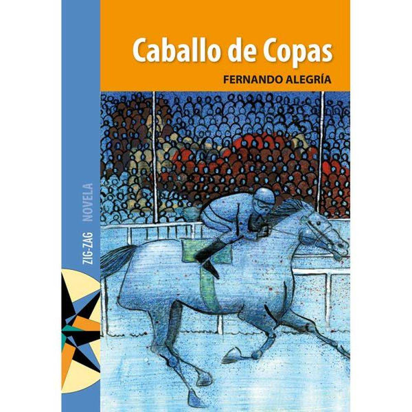 LIBRO CABALLO DE COPAS DE FERNANDO ALEGRÍA - ZIG-ZAG