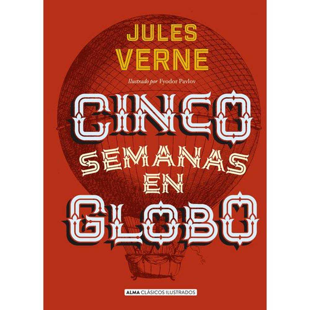 LIBRO CINCO SEMANAS EN GLOBO CLÁSICOS - ALMA