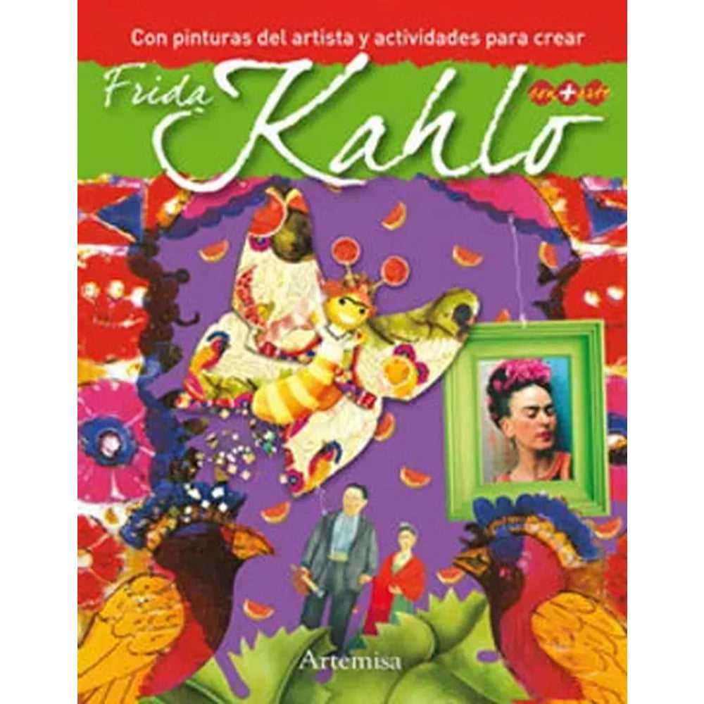 LIBRO CON + ARTE - FRIDA KAHLO DE FABIANA PAVELA - ARTEMISA