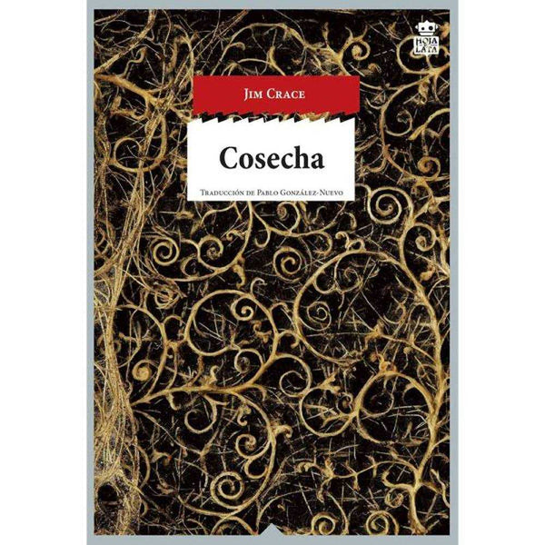 LIBRO COSECHA DE Crace, Jim - HOJA DE LATA EDITORIAL SL