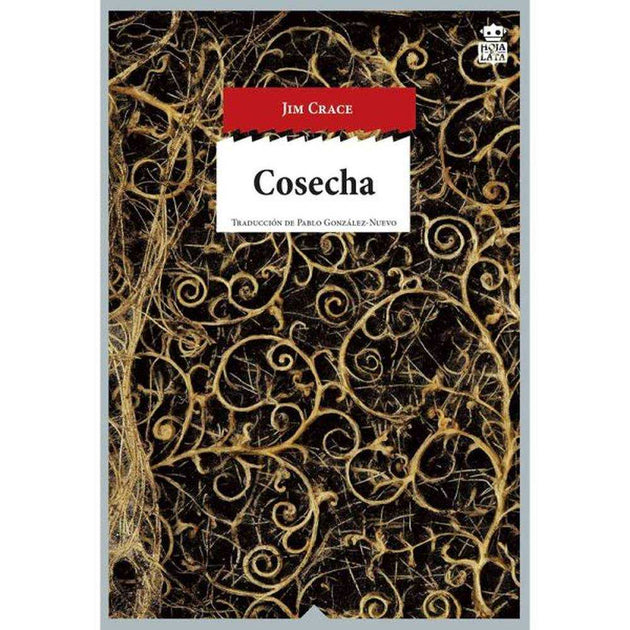 LIBRO COSECHA DE Crace, Jim - HOJA DE LATA EDITORIAL SL