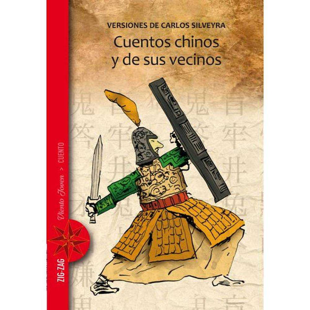 LIBRO CUENTOS CHINOS Y DE SUS VECINOS DE Silveyra, Carlos - ZIG-ZAG