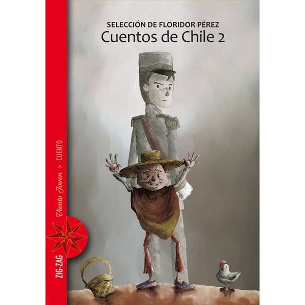LIBRO CUENTOS DE CHILE 2 DE FLORIDOR PÉREZ - ZIG-ZAG
