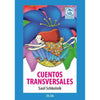 Libro Cuentos Transversales De Saúl Schkolnik - Zig-Zag