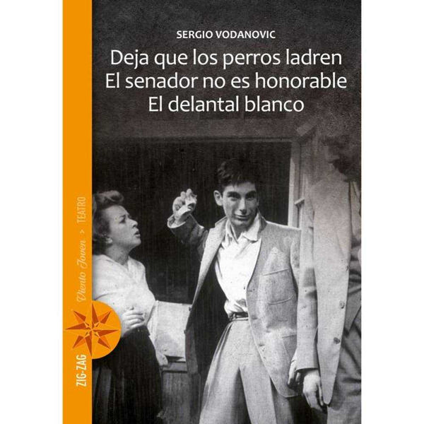 LIBRO DEJA QUE LOS PERROS LADREN / EL SENADOR NO ES HONORABLE - ZIG-ZAG