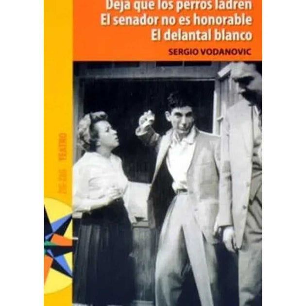 Libro Deja Que Los Perros Ladren / El Senador No Es Honorable - Zig-Zag