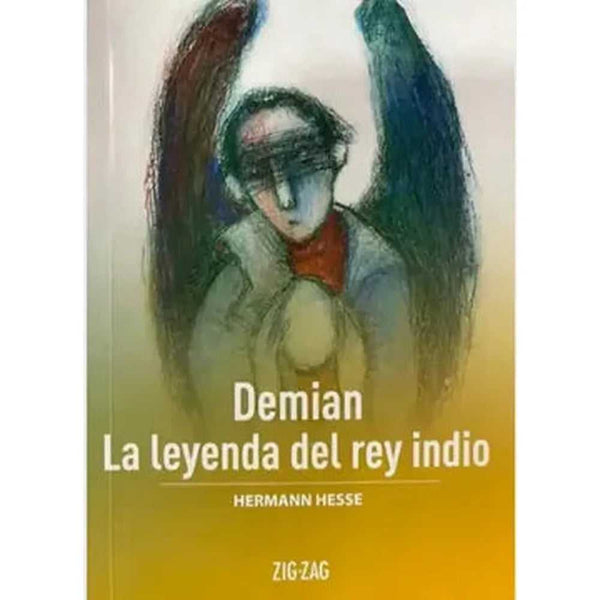 LIBRO DEMIAN / LA LEYENDA DEL REY INDIO - ZIG-ZAG