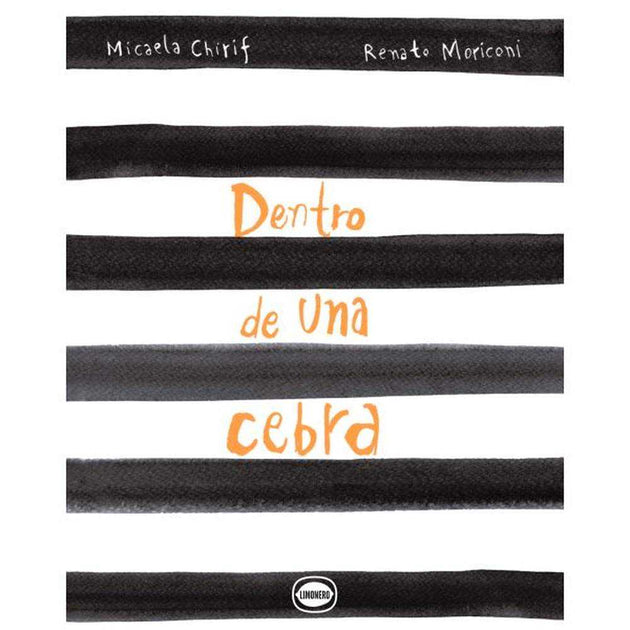 Libro Dentro De Una Cebra De Chirif, Micaela - Limonero
