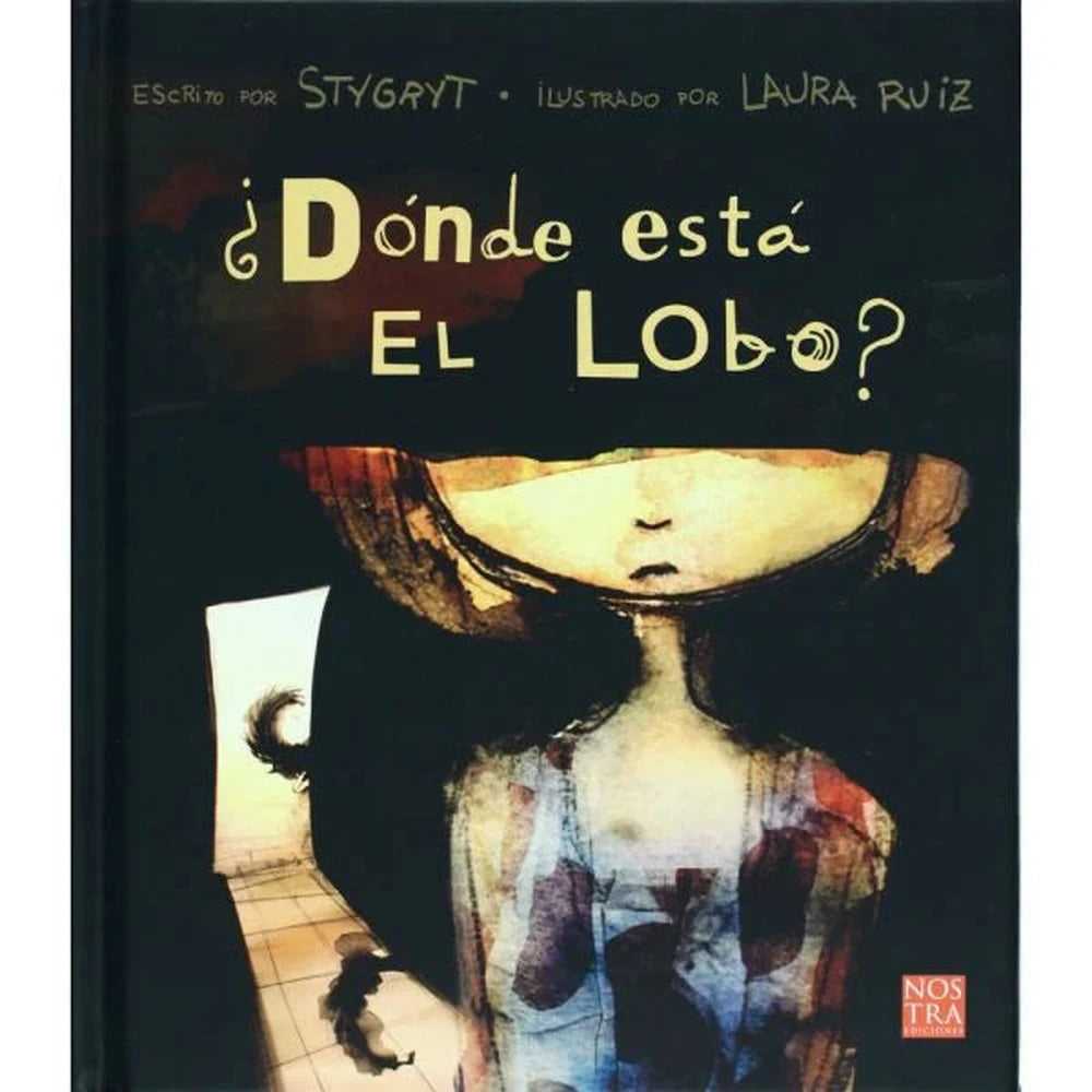 LIBRO ¿DONDE ESTA EL LOBO? DE Stygryt - NOSTRA EDICIONES