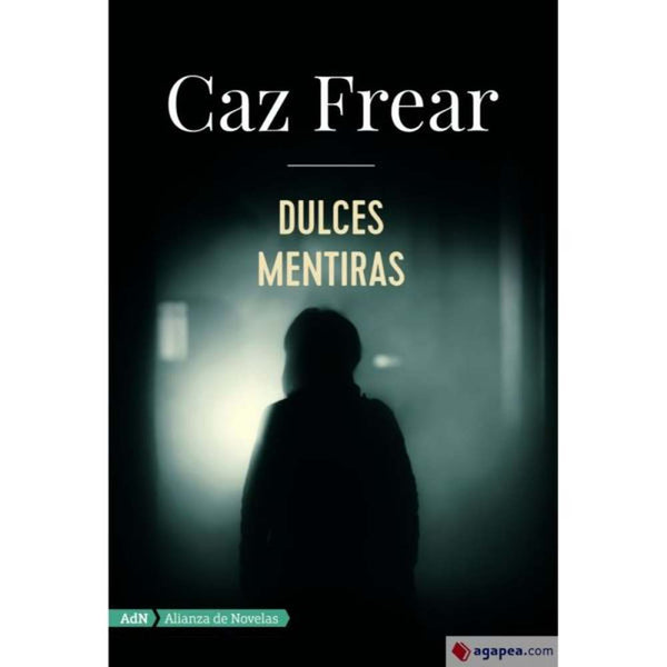 LIBRO DULCES MENTIRAS DE Frear, Caz - ADN