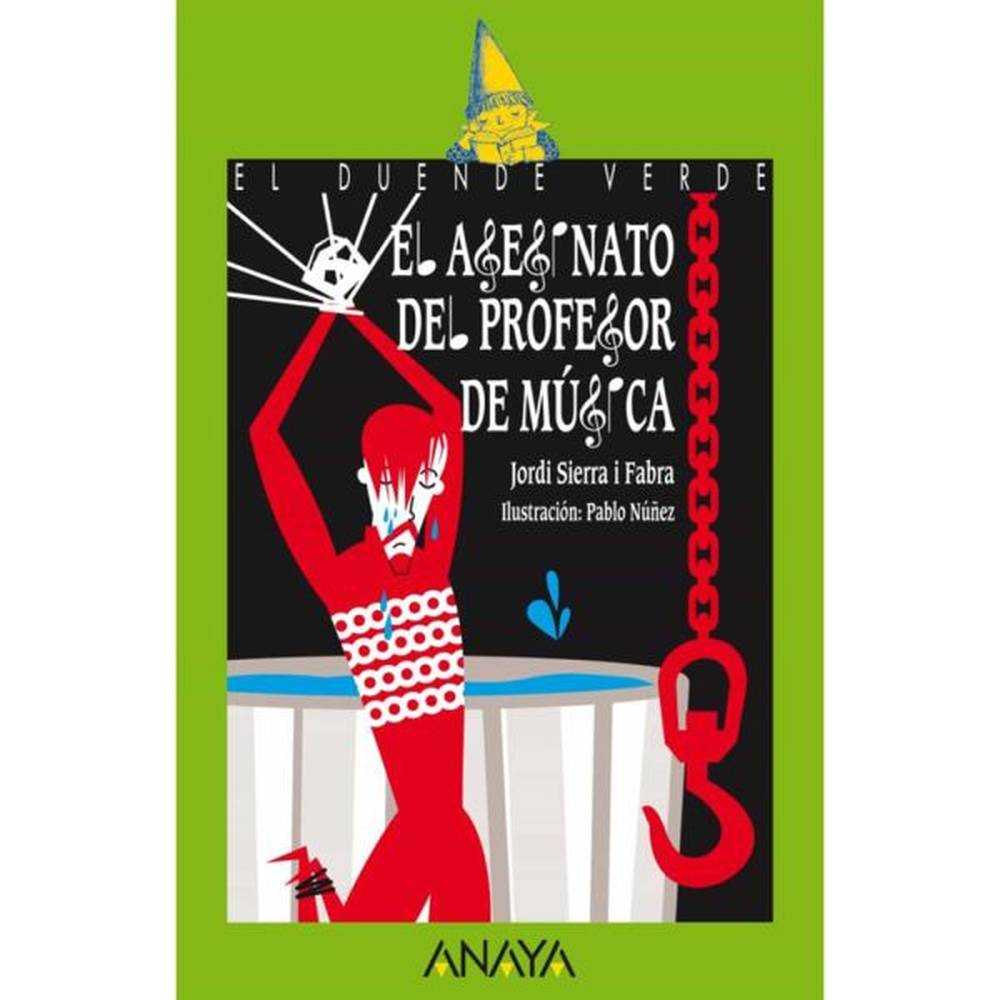 LIBRO EL ASESINATO DEL PROFESOR DE MÚSICA DE Sierra y Fabra, Jordi - ANAYA