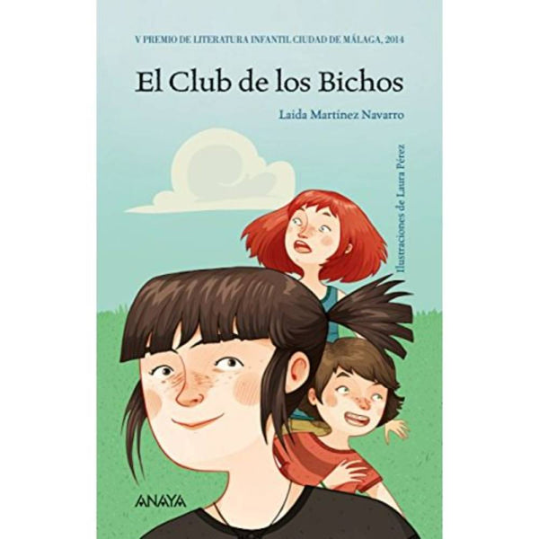 LIBRO EL CLUB DE LOS BICHOS DE MARTINEZ NAVARRO, LAIDA - ANAYA