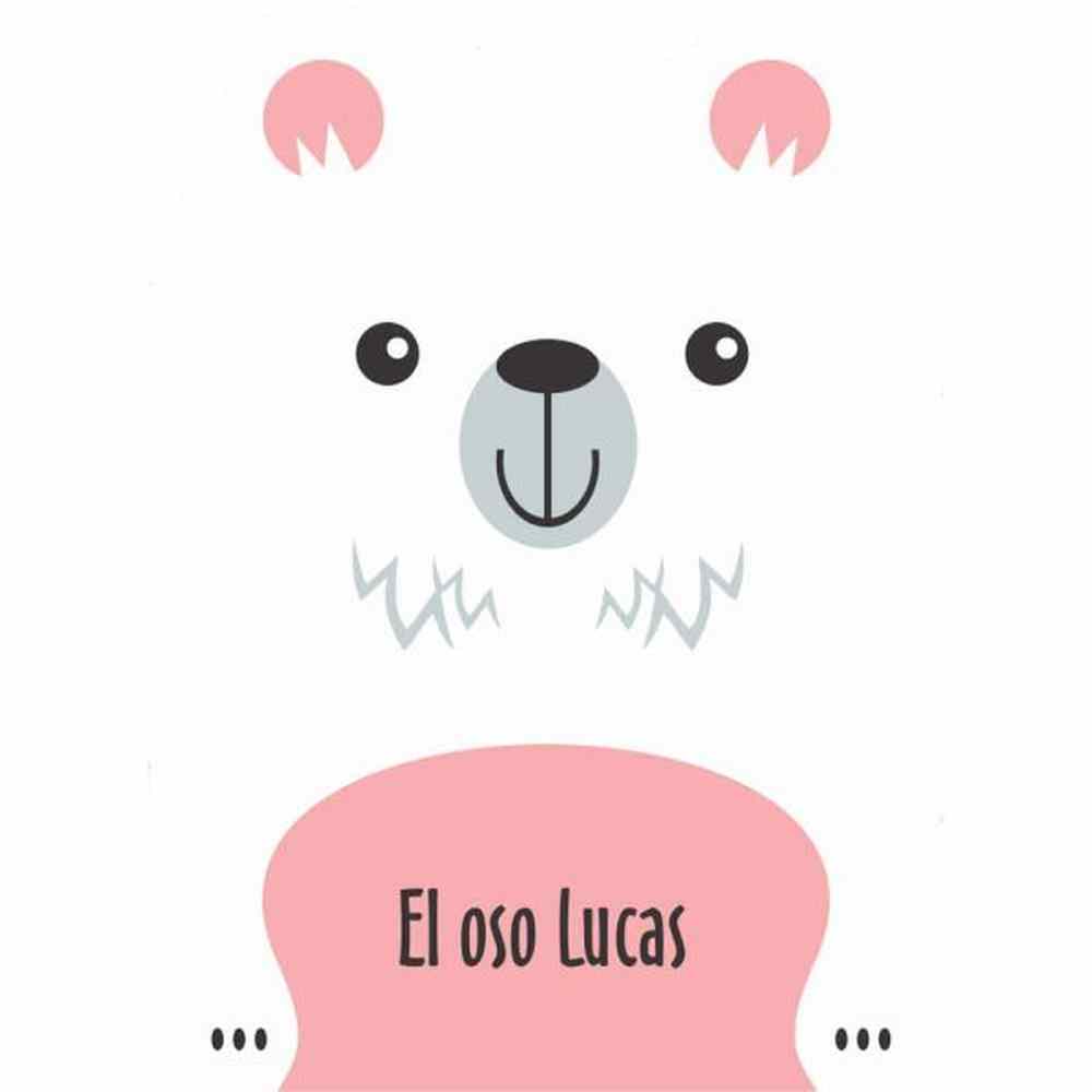 LIBRO EL OSO LUCAS DE VARIOS AUTORES - BETINA