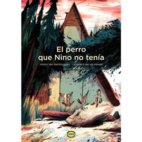 LIBRO EL PERRO QUE NINO NO TENÍA DE Van de Vendel, Edward - LIMONERO