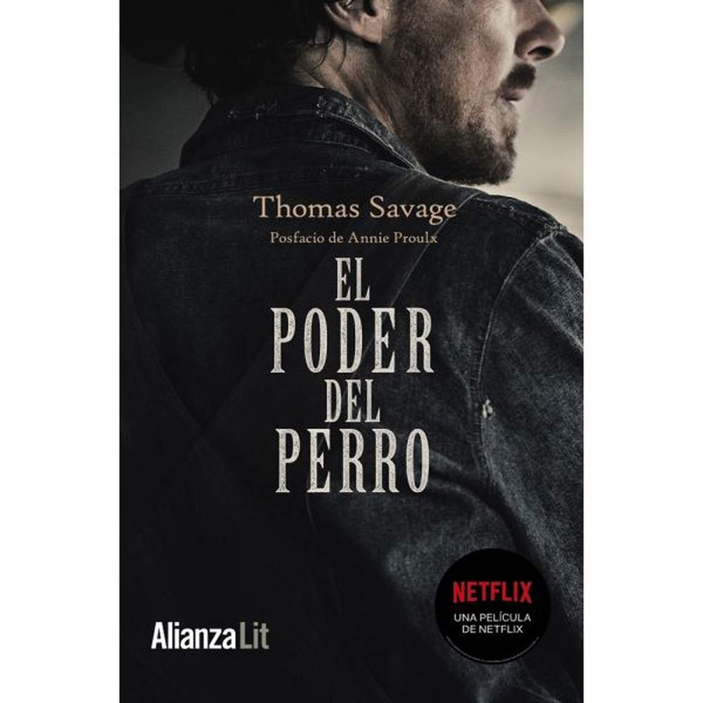 LIBRO EL PODER DEL PERRO DE Savage, Thomas - ALIANZA