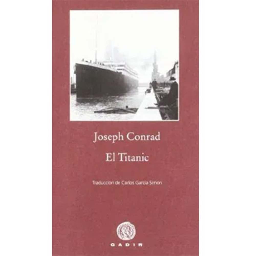 LIBRO EL TITANIC de Conrad, Joseph - ANAYA