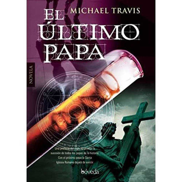 LIBRO EL ÚLTIMO PAPA de Travis, Michael - ANAYA