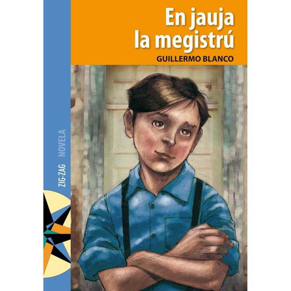 LIBRO EN JAUJA LA MEGISTRU DE GUILLERMO BLANCO - ZIG-ZAG