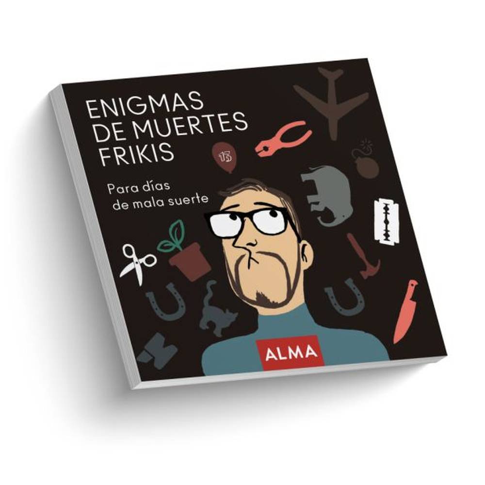 LIBRO ENIGMAS DE MUERTES FRIKIS - ALMA