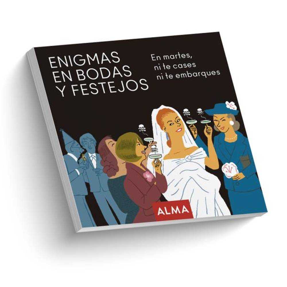 LIBRO ENIGMAS EN BODAS Y FESTEJOS - ALMA