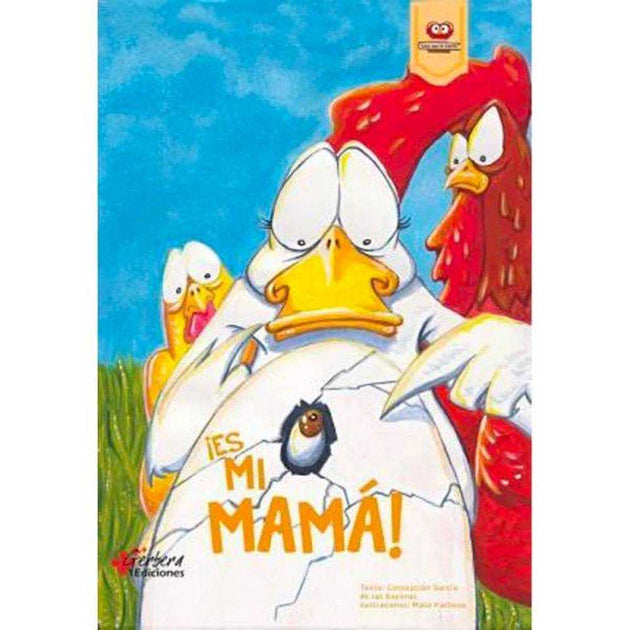 Libro ¡Es Mi Mama! De Varios Autores - Gerbera