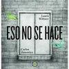 Libro Eso No Se Hace De Wittner, Laura; Junowicz, Carlos - Limonero