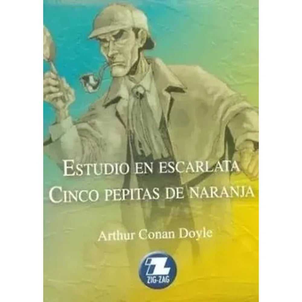LIBRO ESTUDIO EN ESCARLATA / CINCO PEPITAS DE NARANJA - ZIG-ZAG