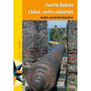 Libro Fuerte Bulnes / Chiloe  Cielos Cubiertos De María Asunción Requena - Zig-Zag