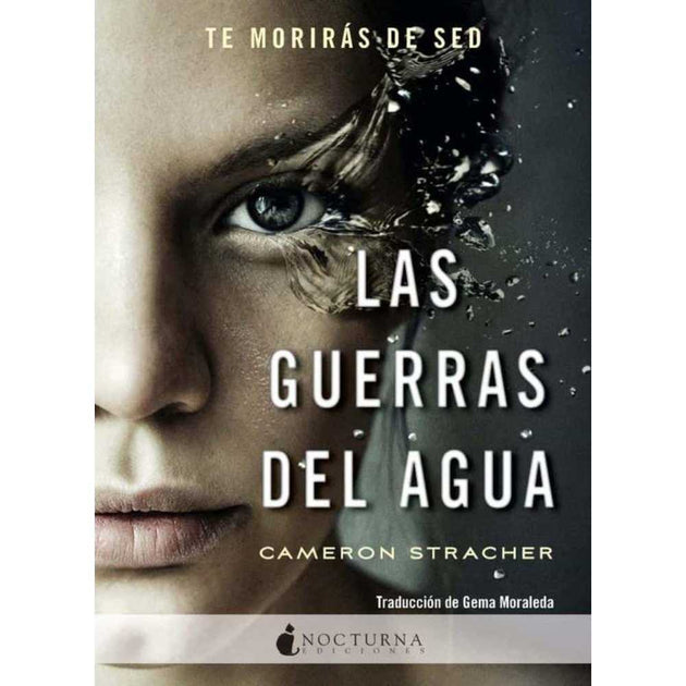 Libro Guerras Del Agua De Cameron Stracher - Nocturna
