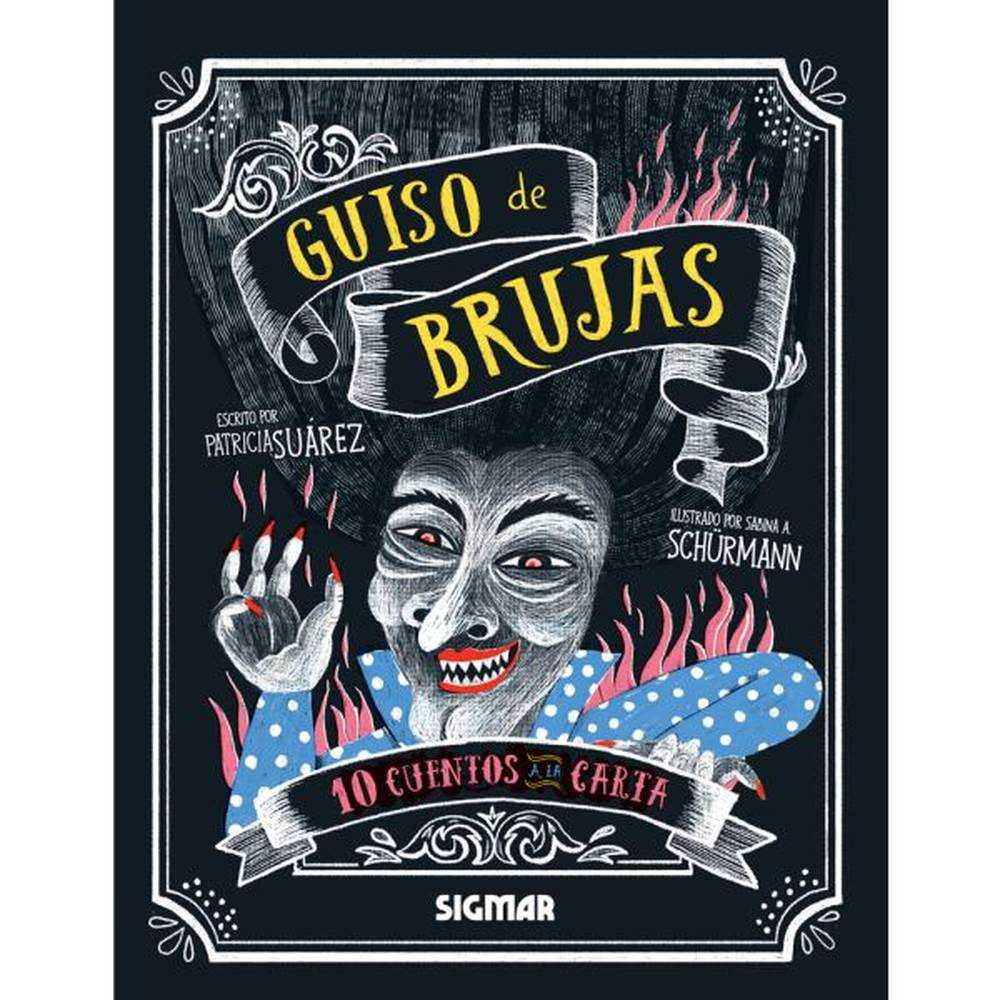 LIBRO GUISO DE BRUJAS Suárez, Patricia - SIGMAR